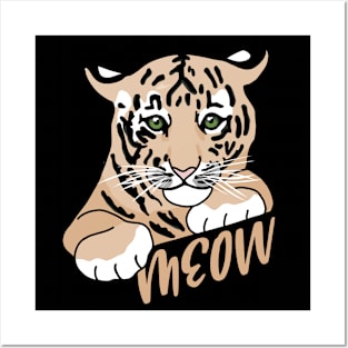 Meow Siberian Malayan Sumatran Tiger Lover Bengal Tiger Posters and Art